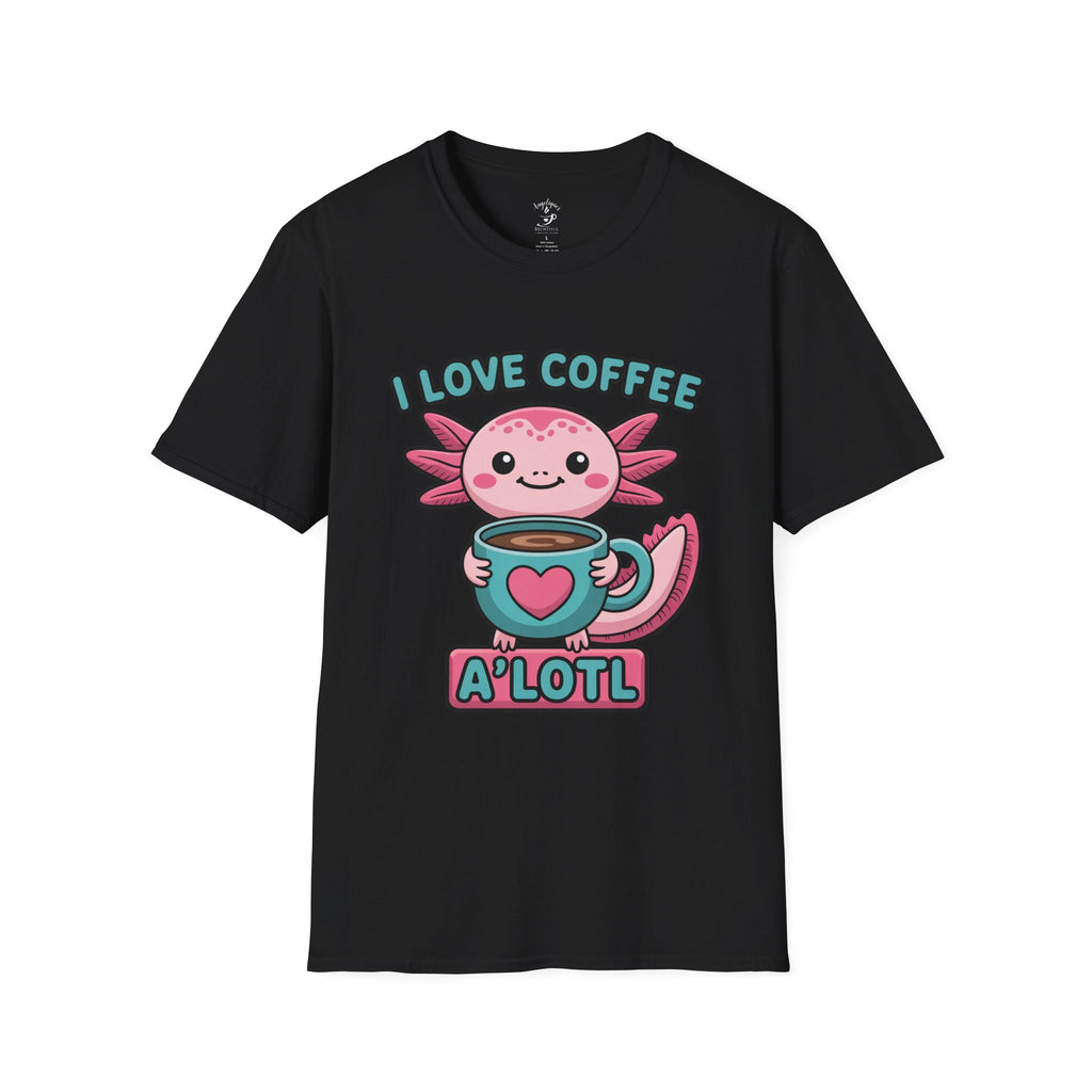 Axolotl Coffee T-Shirt — "I Love Coffee A'Lotl" Cute Kawaii Tee